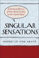 Singular Sensations: A Cultural History of One-Panel Comics in the United States
