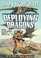 Deploying Dragons: Volume 2