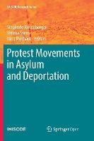 Protest Movements in Asylum and Deportation