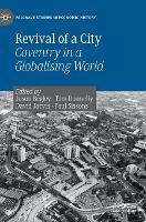 Revival of a City: Coventry in a Globalising World