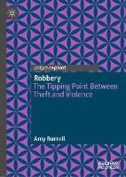 Robbery: The Tipping Point Between Theft and Violence
