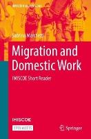 Migration and Domestic Work: IMISCOE Short Reader