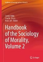 Handbook of the Sociology of Morality, Volume 2