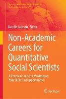 Non-Academic Careers for Quantitative Social Scientists: A Practical Guide to Maximizing Your Skills and Opportunities