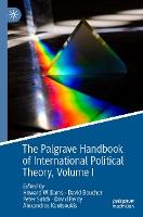 The Palgrave Handbook of International Political Theory: Volume I