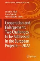Cooperation and Enlargement: Two Challenges to be Addressed in the European Projects—2022
