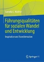 Führungsqualitäten für sozialen Wandel und Entwicklung: Inspiration und Transformation