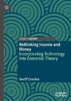 Rethinking Income and Money: Incorporating Technology into Economic Theory
