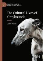 The Cultural Lives of Greyhounds
