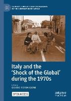 Italy and the 'Shock of the Global' during the 1970s