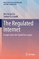 The Regulated Internet: Europe's Quest for Digital Sovereignty
