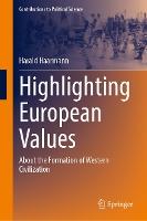 Highlighting European Values: About the Formation of Western Civilization