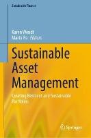 Sustainable Asset Management: Creating Resilient and Sustainable Portfolios