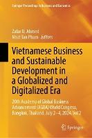 Vietnamese Business and Sustainable Development in a Globalized and Digitalized Era: 20th Academy of Global Business Advancement (AGBA) World Congress, Bangkok, Thailand, July 2-4, 2024, Vol 2