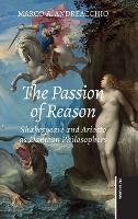 The Passion of Reason: Shakespeare and Ariosto as Dantean Philosophers