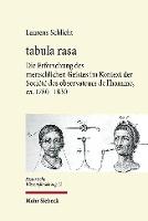 tabula rasa: Die Erforschung des  menschlichen Geistes im Kontext der Société des observateurs de  l'homme, ca. 1780-1830