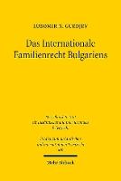 Das Internationale Familienrecht Bulgariens