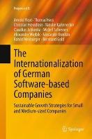 The Internationalization of German Software-based Companies: Sustainable Growth Strategies for Small and Medium-sized Companies