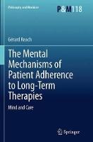 The Mental Mechanisms of Patient Adherence to Long-Term Therapies: Mind and Care