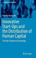 Innovative Start-Ups and the Distribution of Human Capital: The Role of Regional Knowledge