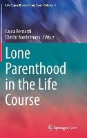 Lone Parenthood in the Life Course