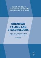 Unknown Values and Stakeholders: The Pro-Business Outcome and the Role of Competition