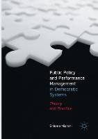 Public Policy and Performance Management in Democratic Systems: Theory and Practice