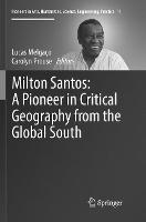 Milton Santos: A Pioneer in Critical Geography from the Global South