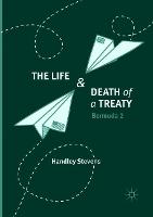 The Life and Death of a Treaty: Bermuda 2