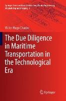 The Due Diligence in Maritime Transportation in the Technological Era