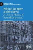Political Economy and the Novel: A Literary History of "Homo Economicus"