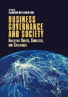 Business Governance and Society: Analyzing Shifts, Conflicts, and Challenges
