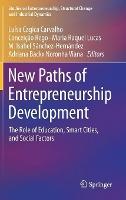 New Paths of Entrepreneurship Development: The Role of Education, Smart Cities, and Social Factors