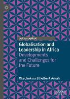 Globalisation and Leadership in Africa: Developments and Challenges for the Future
