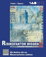 Risikofaktor Wissen: Wie Banken sich vor Wissensverlusten schützen