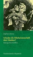 Schadet die Bibelwissenschaft dem Glauben?: KlÃ¤rung eines Konflikts
