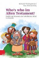 Who's who im Alten Testament?: Beruhmte Personen der hebraischen Bibel im Portrat