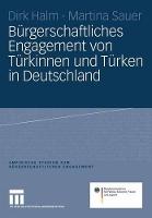 Bürgerschaftliches Engagement von Türkinnen und Türken in Deutschland