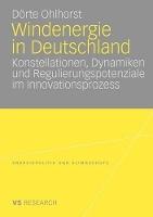 Windenergie in Deutschland: Konstellationen, Dynamiken und Regulierungspotenziale im Innovationsprozess
