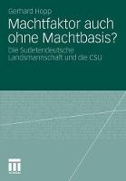 Machtfaktor auch ohne Machtbasis?: Die Sudetendeutsche Landsmannschaft und die CSU