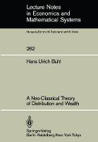 A Neo-Classical Theory of Distribution and Wealth