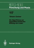 Ein Algorithmus zur kapazitätsorientierten Bildung von Losen