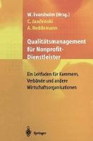Qualitätsmanagement für Nonprofit-Dienstleister: Ein Leitfaden für Kammern, Verbände und andere Wirtschaftsorganisationen