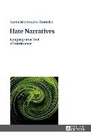 Hate Narratives: Language as a Tool of Intolerance