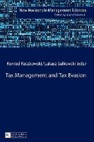 Tax Management and Tax Evasion
