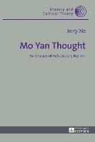 Mo Yan Thought: Six Critiques of Hallucinatory Realism