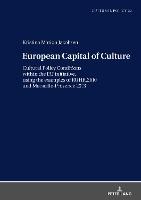 European Capital of Culture: Cultural Policy Conditions within the EU initiative, using the examples of RUHR.2010 and Marseille-Provence 2013