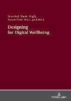 Designing for Digital Wellbeing