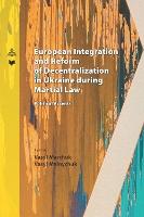 European Integration and Reform of Decentralization in Ukraine during Martial Law: Political Accents