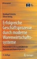 Erfolgreiche Geschäftsprozesse durch moderne Warenwirtschaftssysteme: Produktübersicht marktführender Systeme und Auswahlprozess
